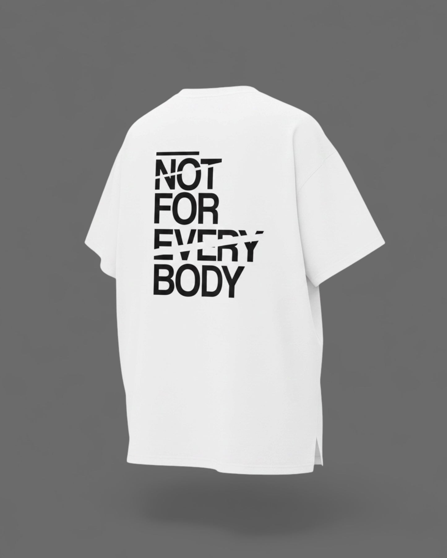 T-shirt Oversize Tee - NotForEveryBody